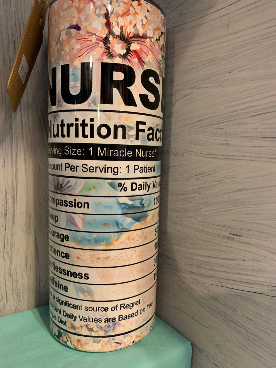 Nurse Nutritional Facts 20 oz. Tumbler