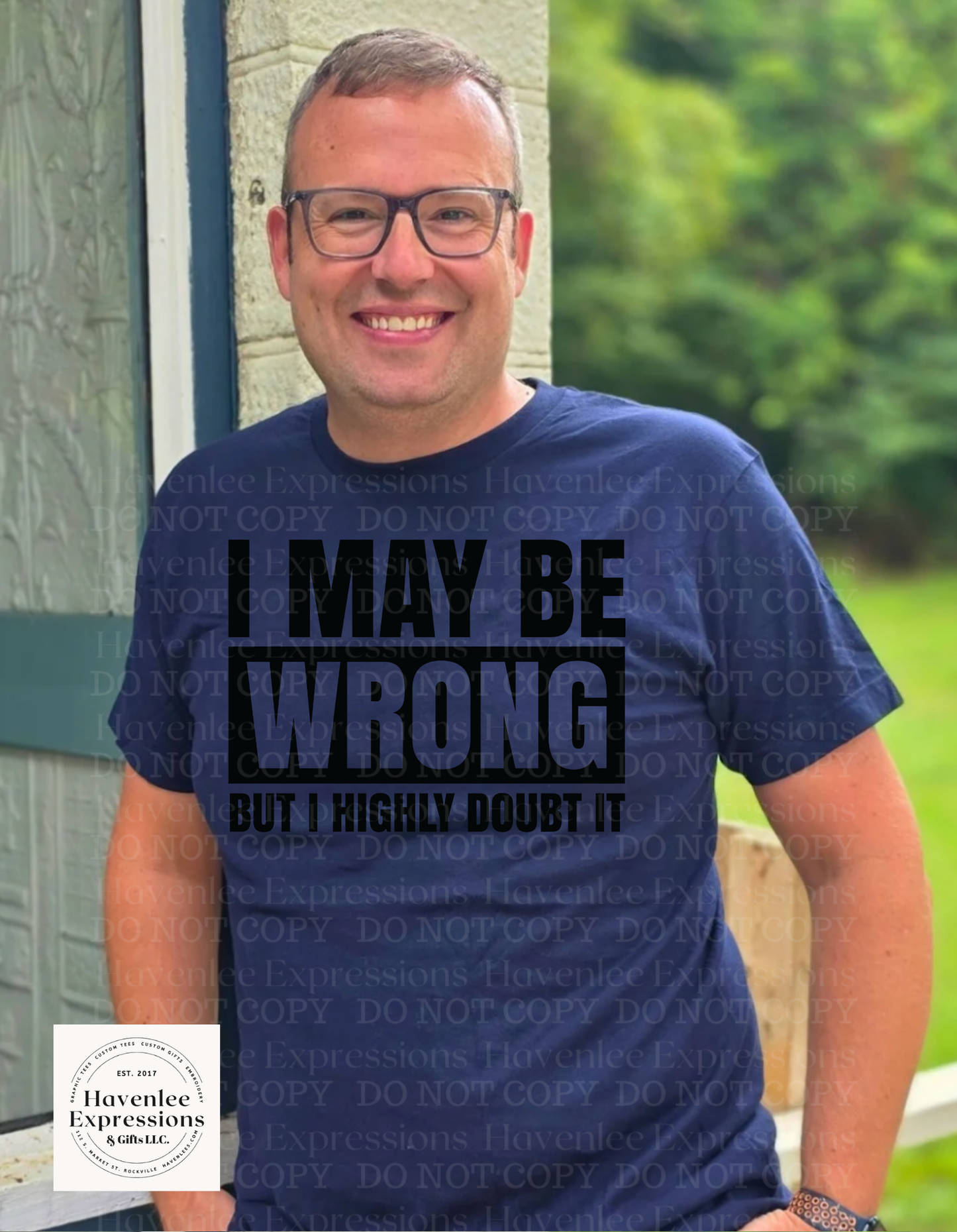 I May Be Wrong But I Doubt It