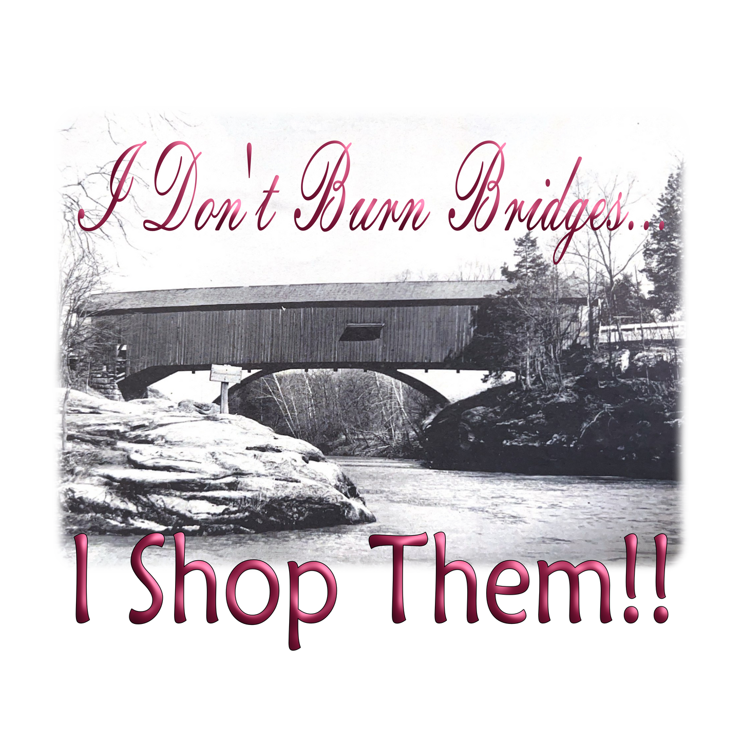 I Don't Burn Bridges '24