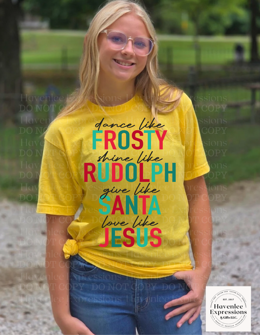 Dance, Shine, Give & Love