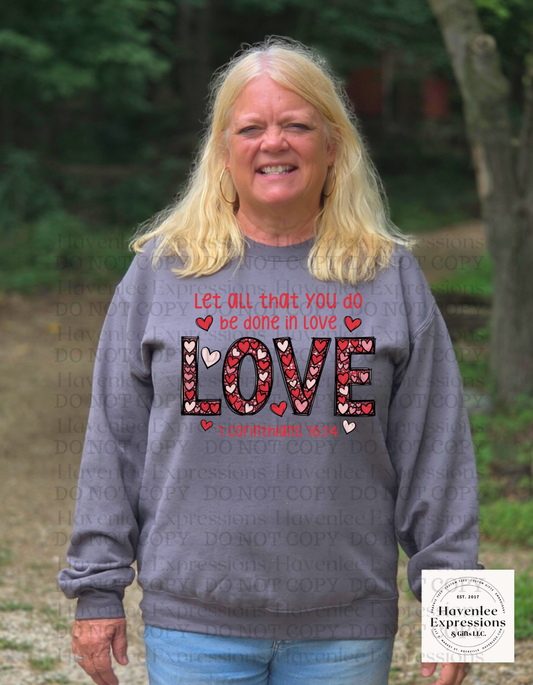 Let All You Do Be In Love