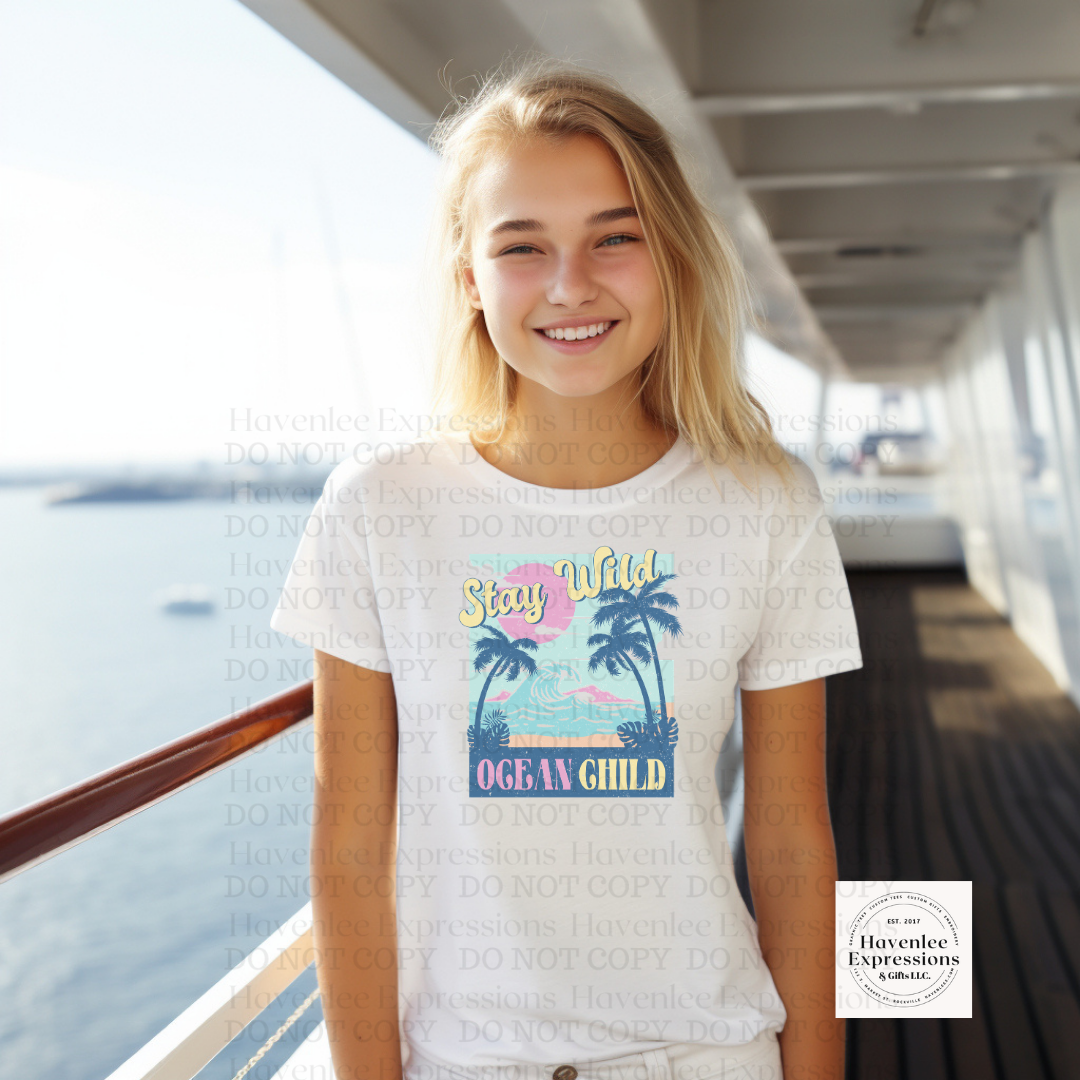 Stay Wild Ocean Child