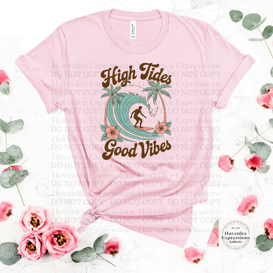 High Tides Good Vibes