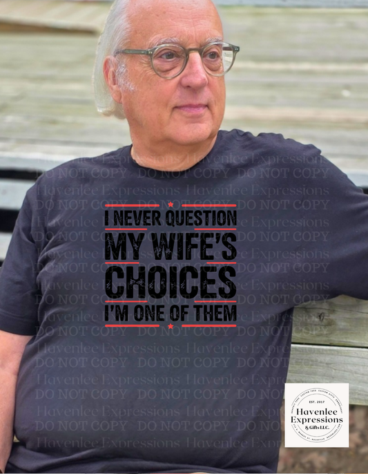 My Wife's Choices
