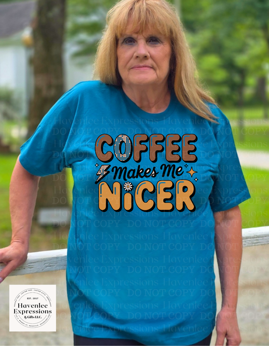 Coffee Makes Me Nicer