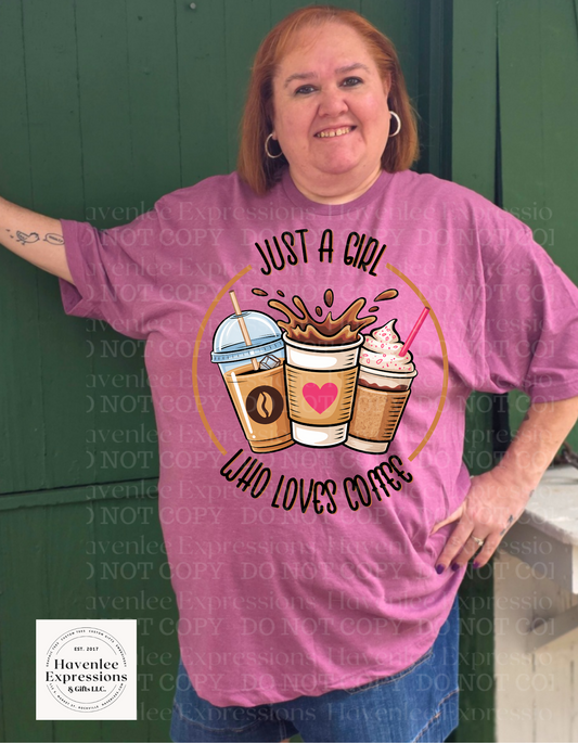 Just A Girl Who Loves Coffee