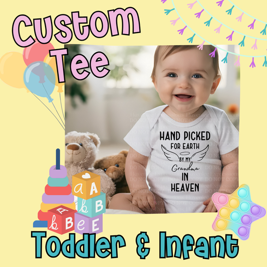Custom Toddler/Infant Tee