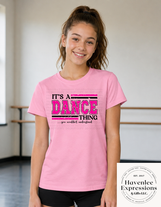 “It’s a Dance Thing”