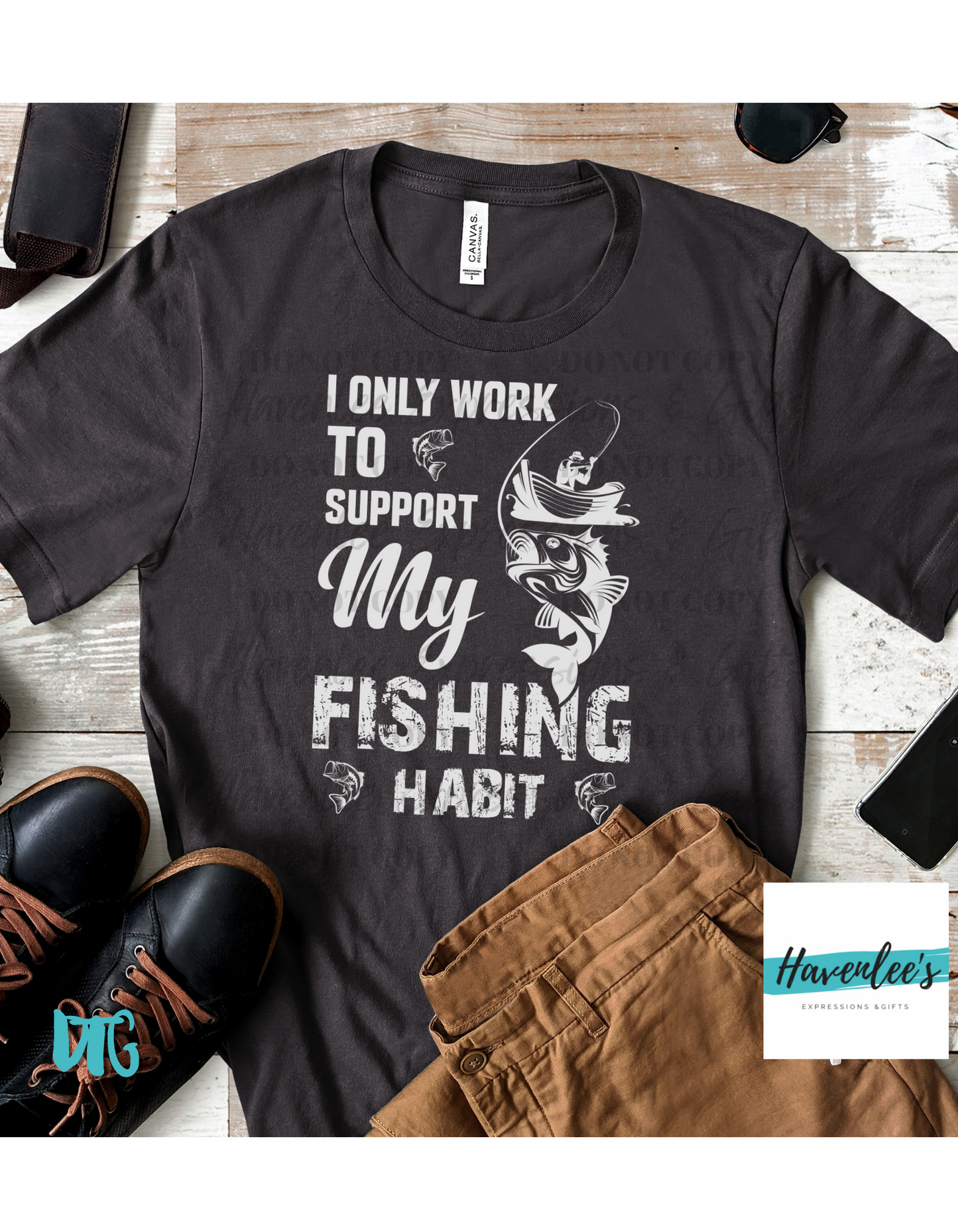I Only Work To Support My Fishing Habit