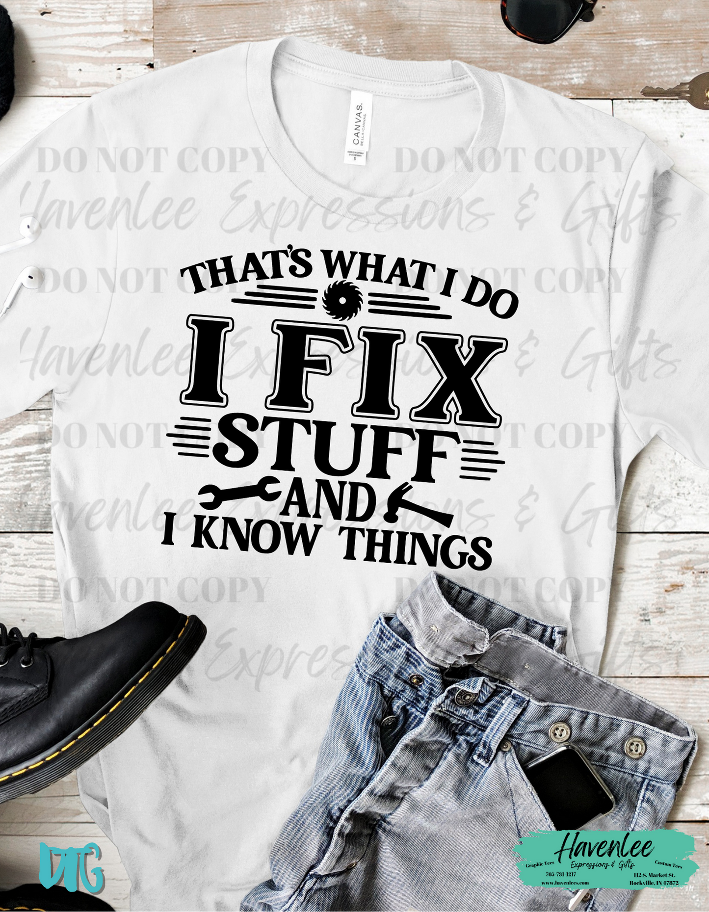 That's What I Do Fix Stuff and Know Things