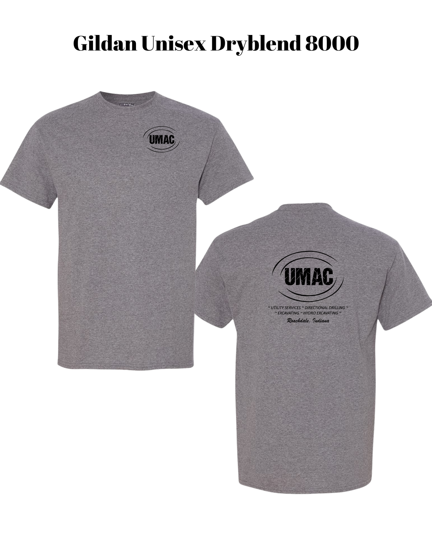 UMAC Gildan Unisex DryBlend T-Shirt 8000