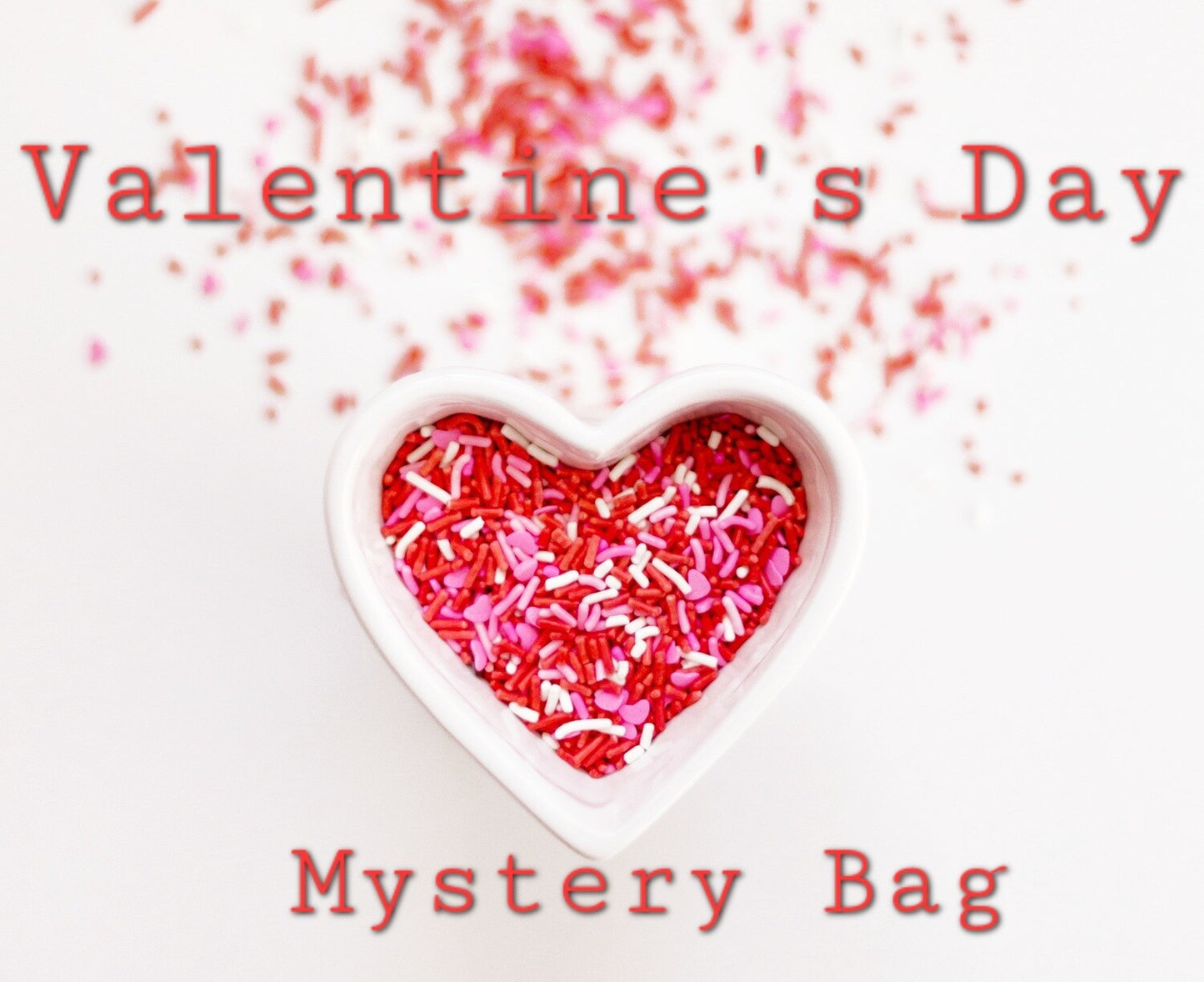 Valentine Mystery Bag